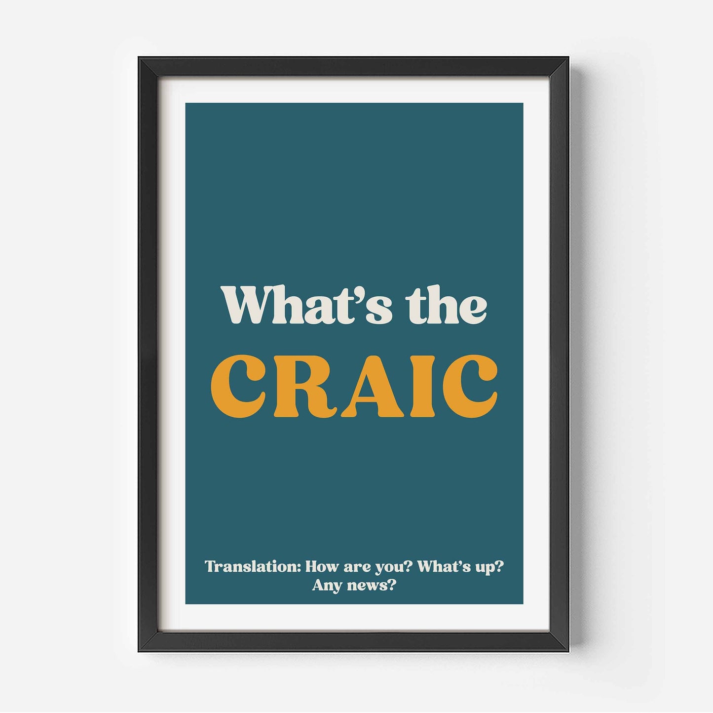 What's the craic Print