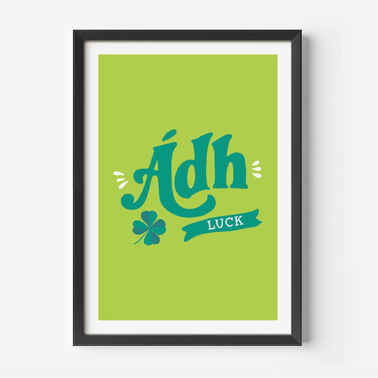 Ádh Irish Luck Print