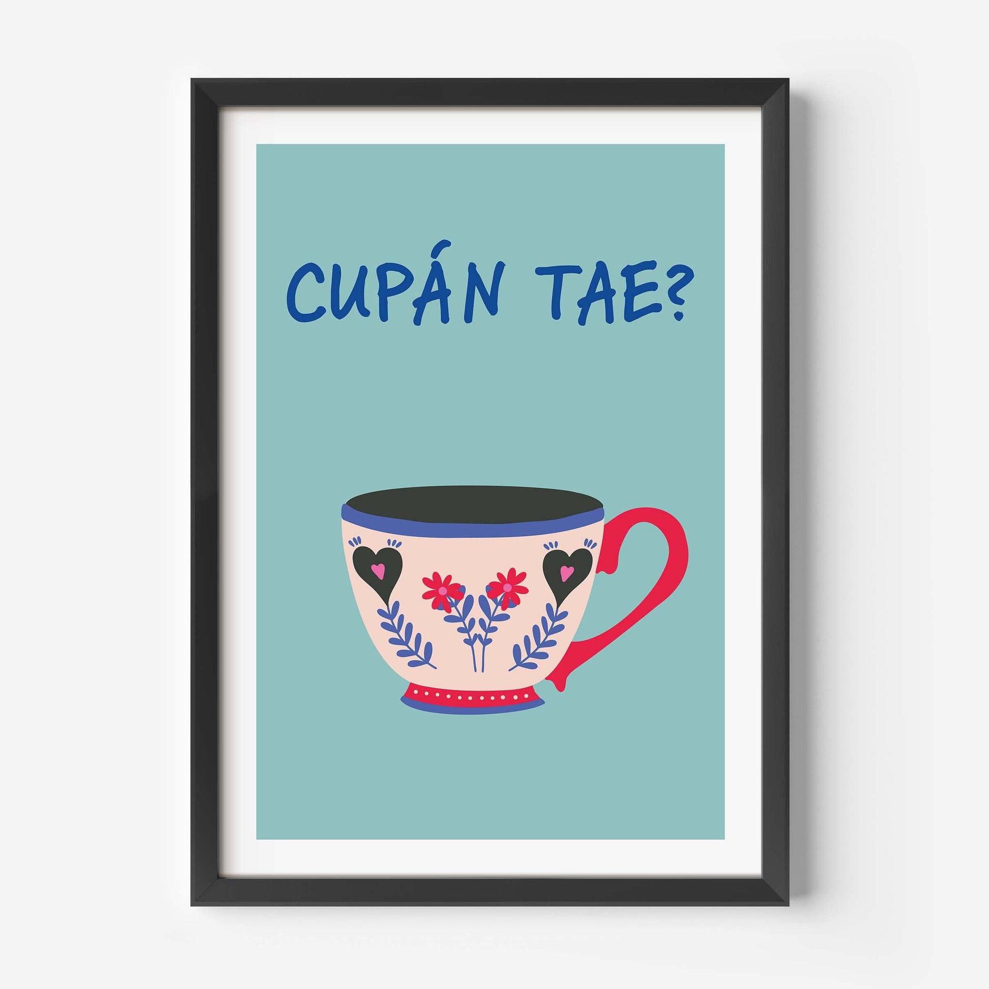 Cupán tae Print