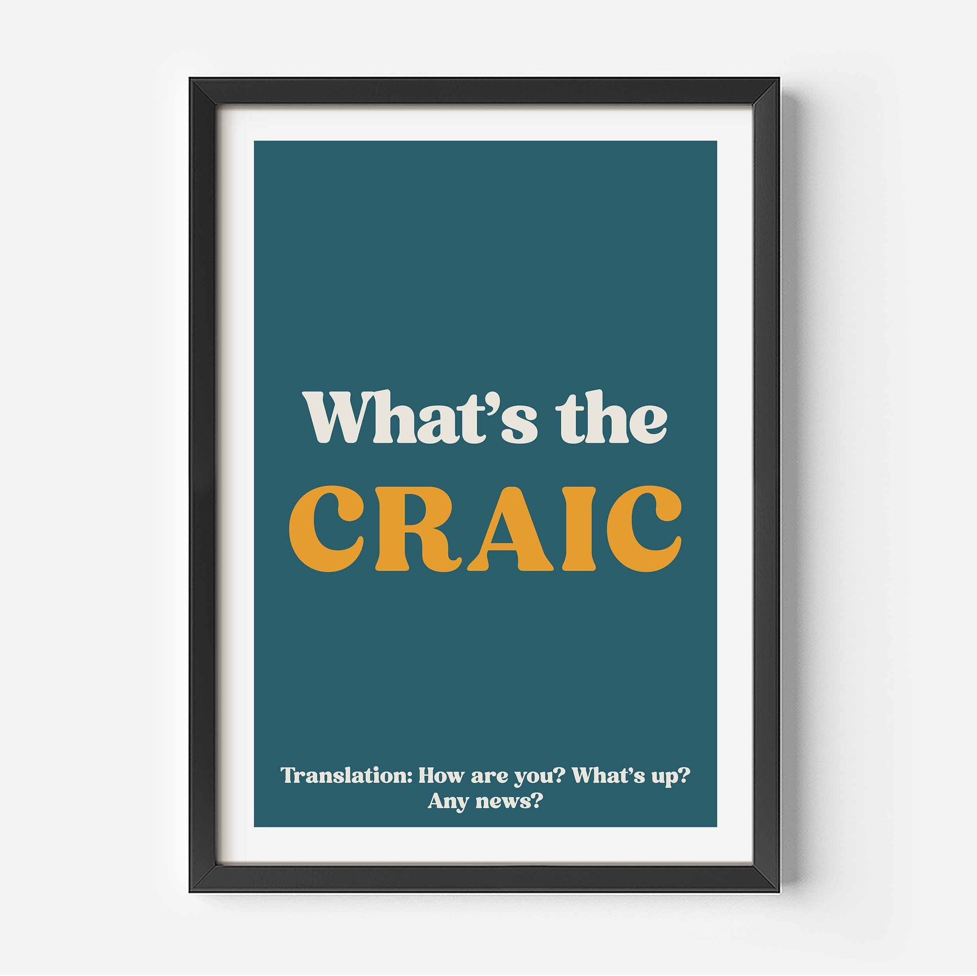 What's the craic Print